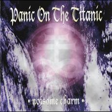 Noisome Charm mp3 Album by Panic on the Titanic