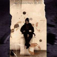 Days of Joy mp3 Album by Bay Laurel