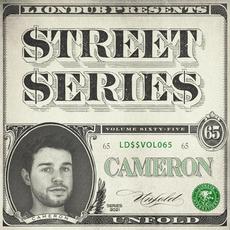 Liondub Street Series, Vol. 65: Unfold mp3 Album by Cameron