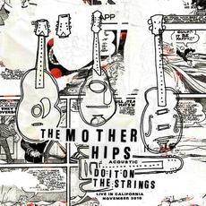 Do It on the Strings: Acoustic Live in November 2010 mp3 Live by The Mother Hips