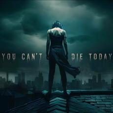 You Can't Die Today mp3 Single by Rhyme