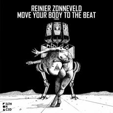 Move Your Body To The Beat mp3 Album by Reinier Zonneveld