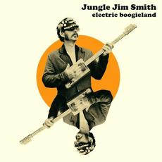 Electric Boogieland mp3 Album by Jungle Jim Smith