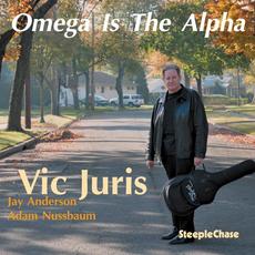 Omega Is The Alpha mp3 Album by Vic Juris