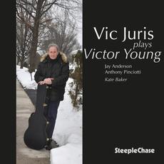 Vic Juris plays Victor Young mp3 Album by Vic Juris