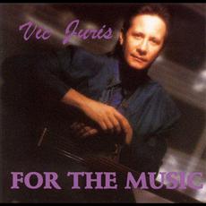 For the Music mp3 Album by Vic Juris