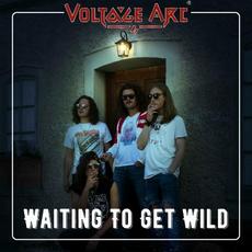 Waiting To Get Wild mp3 Single by Voltage Arc