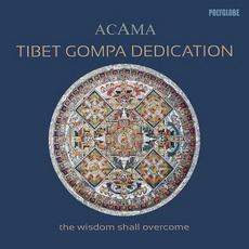 Tibet Gompa Dedication mp3 Album by Acama