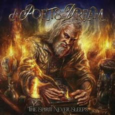 The Spirit Never Sleeps mp3 Album by A Poets Dream