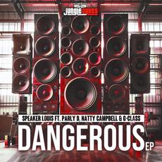 Dangerous EP mp3 Album by Speaker Louis