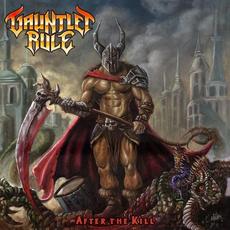 After the Kill mp3 Album by Gauntlet Rule