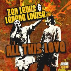 All This Love mp3 Single by Zen Lewis & Leanne Louise