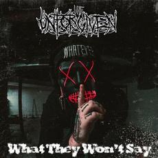 What They Won't Say mp3 Single by The Unforgiven