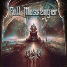 The King Is Alive mp3 Album by Full Messenger