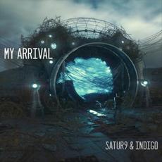 Satur9 & Indigo mp3 Album by My Arrival