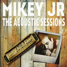 The Acoustic Sessions mp3 Album by Mikey Junior