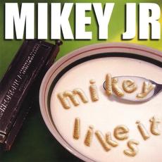 Mikey Likes It mp3 Album by Mikey Junior