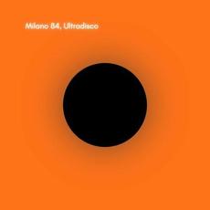 Ultradisco mp3 Album by Milano 84