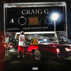 Slab Print (Da Blacktop Tape) mp3 Album by Craig G