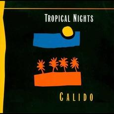 Tropical Nights mp3 Album by Cálido