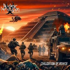 Civilization of Power mp3 Album by Nuclear Demolition