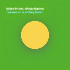 Summer on a solitary beach (single version) (ft. Johnson Righeira) mp3 Single by Milano 84