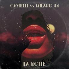 La notte mp3 Single by Milano 84