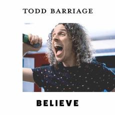 Believe mp3 Single by Todd Barriage