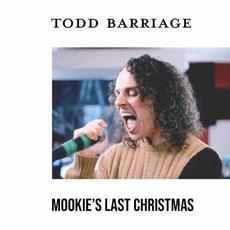 Mookie's Last Christmas mp3 Single by Todd Barriage