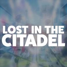 LOST IN THE CITADEL mp3 Single by Todd Barriage