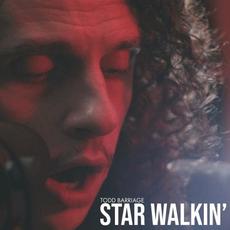 STAR WALKIN' (Rock Version) mp3 Single by Todd Barriage