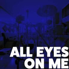 All Eyes On Me mp3 Single by Todd Barriage