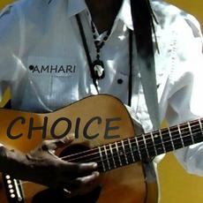 Choice mp3 Album by Amhari