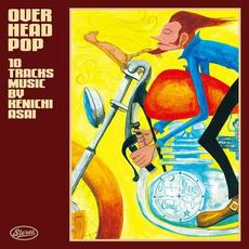 OVER HEAD POP mp3 Album by Kenichi Asai (浅井健一)