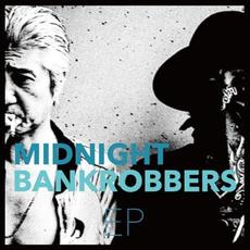 EP mp3 Album by Midnight Bankrobbers