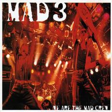 We Are The Mad Crew mp3 Album by MAD3