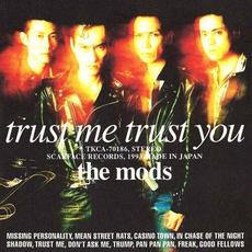 TRUST ME TRUST YOU mp3 Album by The Mods