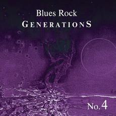 Blues Rock Generations No.4 mp3 Album by Blues Rock Generations