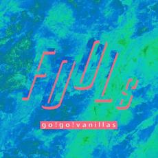 FOOLs mp3 Album by go!go!vanillas