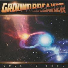 Soul to Soul mp3 Album by Groundbreaker