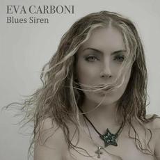 Blues Siren mp3 Album by Eva Carboni