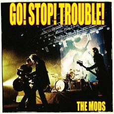 GO STOP TROUBLE mp3 Live by The Mods