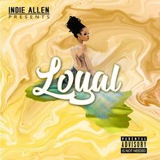 Loyal mp3 Single by Indie Allen