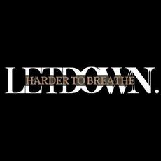 Harder To Breathe mp3 Single by Letdown.