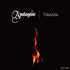 Tiranía mp3 Single by Apologeos