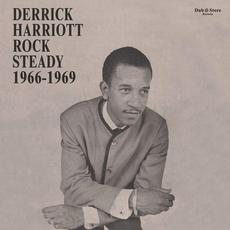 Derrick Harriott Rock Steady 1966-1969 mp3 Album by Derrick Harriott