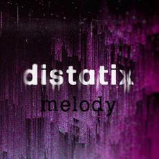 Melody mp3 Album by Distatix