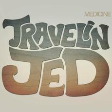 Medicine mp3 Album by Travelin' Jed