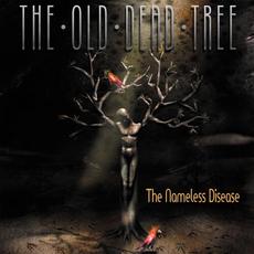 The Nameless Disease mp3 Album by The Old Dead Tree