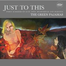 Just to This mp3 Album by The Green Pajamas